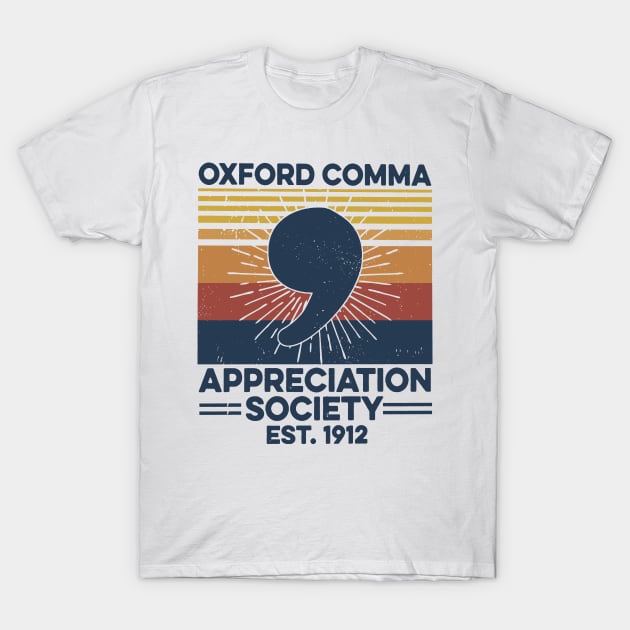 Retro Oxford Comma Appreciation Society T-Shirt by Phylis Lynn Spencer